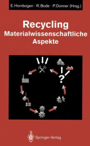 Title: Recycling: Materialwissenschaftliche Aspekte, Author: Erhard Hornbogen