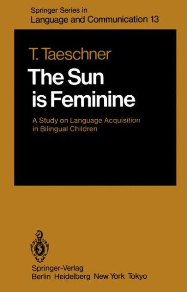 The Sun is Feminine: A Study on Language Acquisition in Bilingual Children