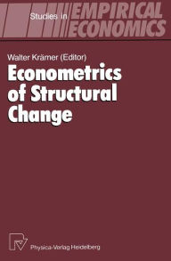 Title: Econometrics of Structural Change, Author: Walter Krämer