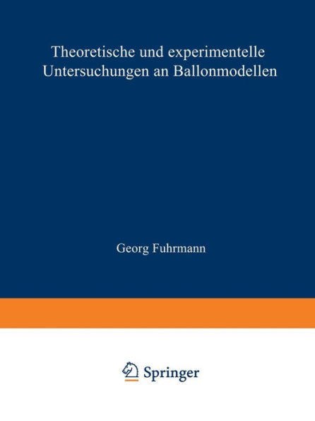 Theoretische und experimentelle Untersuchungen an Ballonmodellen: Inaugural-Dissertation zur Erlangung der Doktorwürde der Hohen Philosophischen Fakultät der Georg-August-Universität zu Göttingen