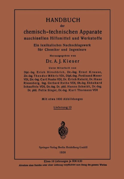 Handbuch der chemisch-technischen Apparate maschinellen Hilfsmittel und Werkstoffe: Ein lexikalisches Nachschlagewerk für Chemiker und Ingenieure