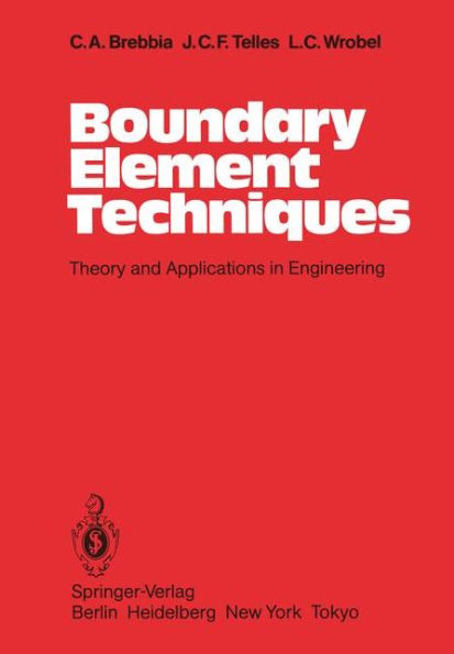 Boundary Element Techniques: Theory and Applications in Engineering