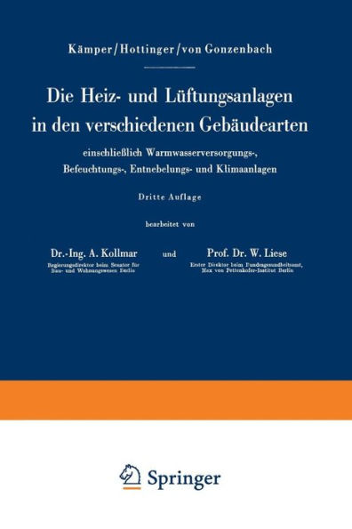 Die Heiz- und Lüftungsanlagen in den verschiedenen Gebäudearten einschließlich Warmwasserversorgungs-, Befeuchtungs-, Entnebelungs- und Klimaanlagen