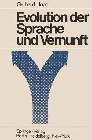 Evolution der Sprache und Vernunft