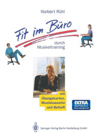 Title: Fit im Bï¿½ro: durch Muskeltraining, Author: Norbert Rïhl