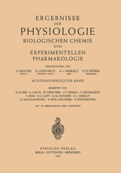 Ergebnisse der Physiologie Biologischen Chemie und Experimentellen Pharmakologie: Achtundvierzigster Band