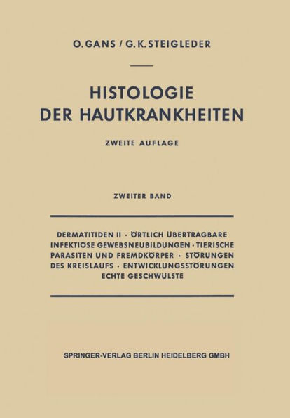 Dermatitiden II · Örtlich Übertragbare Infektiöse Gewebsneubildungen · Tierische Parasiten und Fremdkörper · Störungen des Kreislaufs · Entwicklungsstörungen Echte Geschwülste