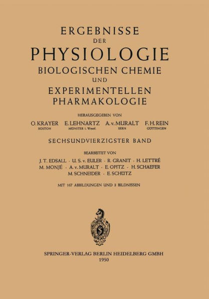 Ergebnisse der Physiologie Biologischen Chemie und Experimentellen Pharmakologie: Sechsundvierzigster Band