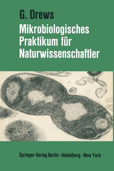 Mikrobiologisches Praktikum für Naturwissenschaftler