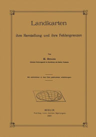 Title: Landkarten ihre Herstellung und ihre Fehlergrenzen, Author: H. Struve