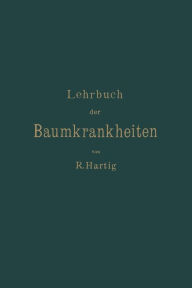 Title: Lehrbuch der Baumkrankheiten, Author: Robert Hartig