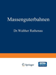 Title: Massengüterbahnen, Author: Walther Rathenau