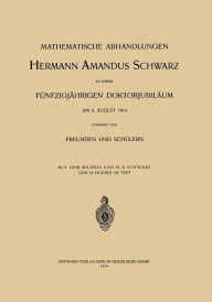 Title: Mathematische Abhandlungen Hermann Amandus Schwarz, Author: C. Carathéodory
