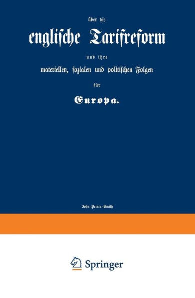 englische Tarifreform und ihre materiellen, sozialen und politischen Folgen für Europa