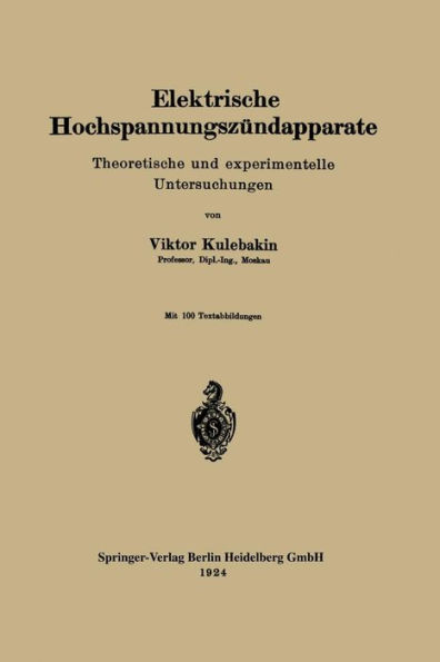 Elektrische Hochspannungszündapparate: Theoretische und experimentelle Untersuchungen