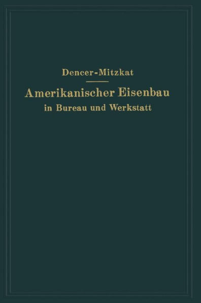 Amerikanischer Eisenbau in Bureau und Werkstatt