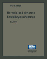 Title: Normale und abnorme Entwicklung des Menschen, Author: Ivar Bromann