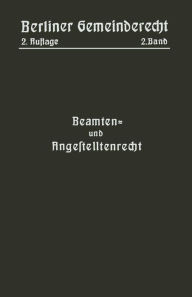 Title: Beamten- und Angestelltenrecht: Zweiter Band, Author: Magistrat NA