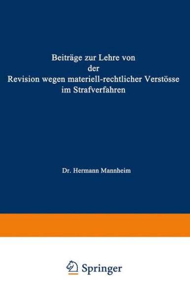 Beitrï¿½ge zur Lehre von der Revision Wegen Materiellrechtlicher Verstï¿½sse im Strafverfahren