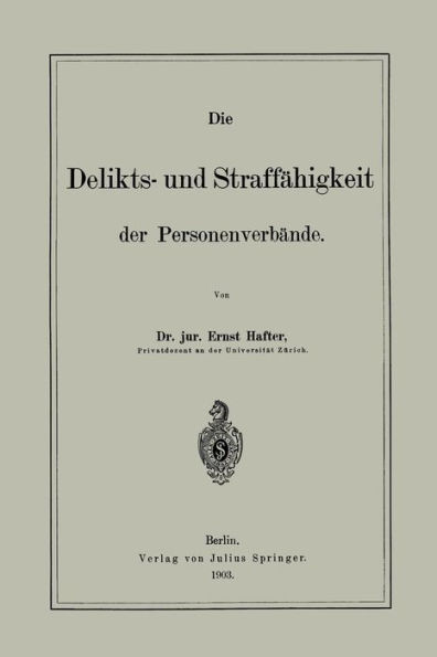 Die Delikts- und Straffähigkeit der Personenverbände