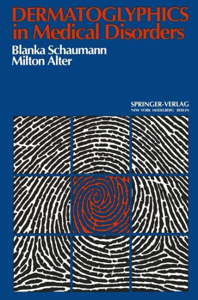 Dermatoglyphics in Medical Disorders / Edition 1