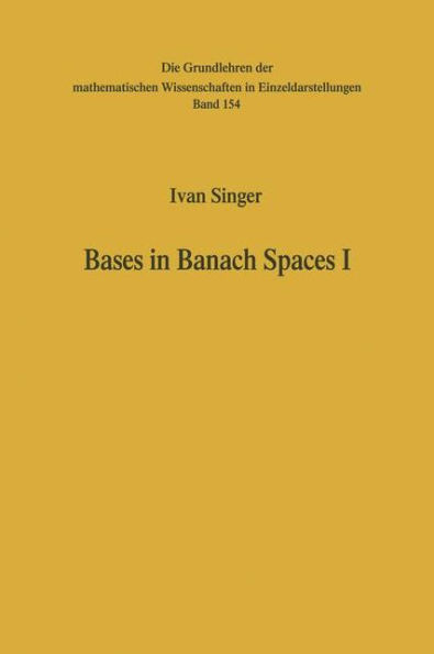 Bases in Banach Spaces I