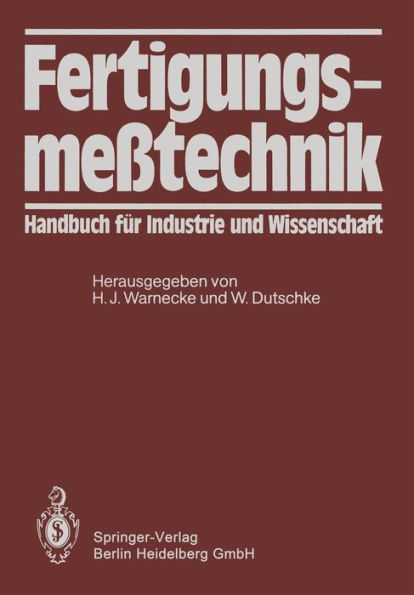 Fertigungsmeßtechnik: Handbuch für Industrie und Wissenschaft