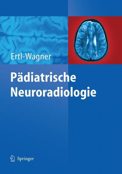 Pï¿½diatrische Neuroradiologie