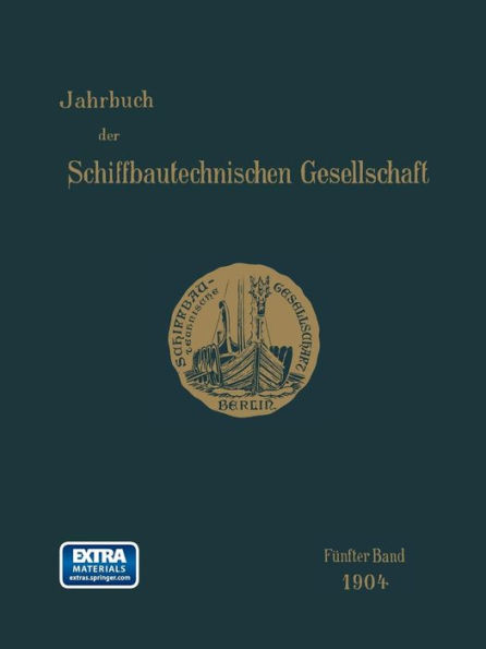 Jahrbuch der Schiffbautechnischen Gesellschaft: Fünfter Band