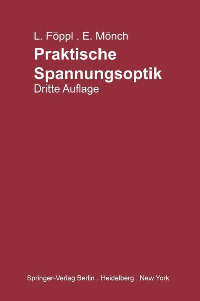 Praktische Spannungsoptik / Edition 3