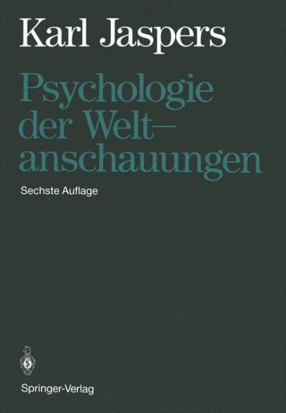 Psychologie der Weltanschauungen / Edition 6