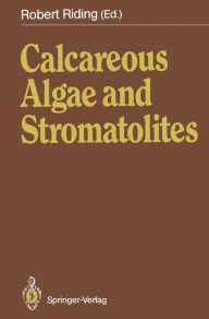 Title: Calcareous Algae and Stromatolites, Author: Robert Riding