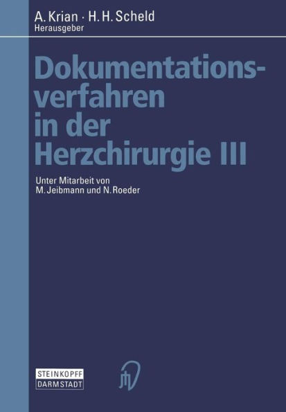 Dokumentationsverfahren in der Herzchirurgie III