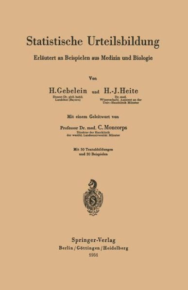 Statistische Urteilsbildung: Erlï¿½utert an Beispielen aus Medizin und Biologie