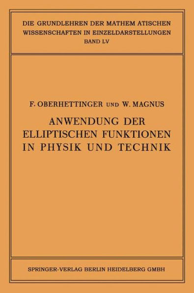 Anwendung der Elliptischen Funktionen in Physik und Technik