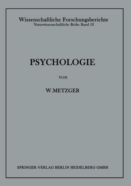 Psychologie: Die Entwicklung ihrer Grundannahmen seit der Einfï¿½hrung des Experiments