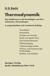 Title: Thermodynamik: Eine Einfï¿½hrung in die Grundlagen und ihre technischen Anwendungen, Author: Hans Dieter Baehr