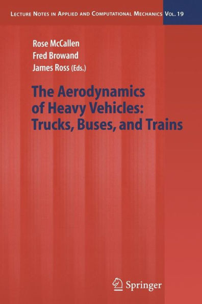 The Aerodynamics of Heavy Vehicles: Trucks, Buses, and Trains