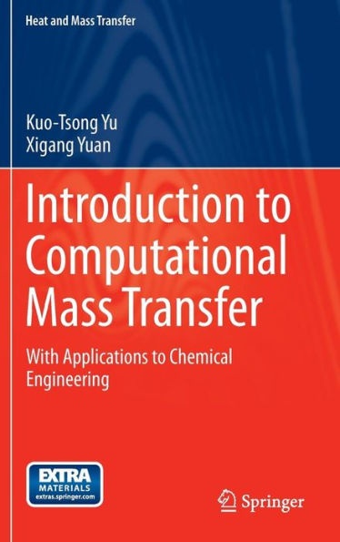 Introduction to Computational Mass Transfer: With Applications to Chemical Engineering