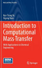Introduction to Computational Mass Transfer: With Applications to Chemical Engineering