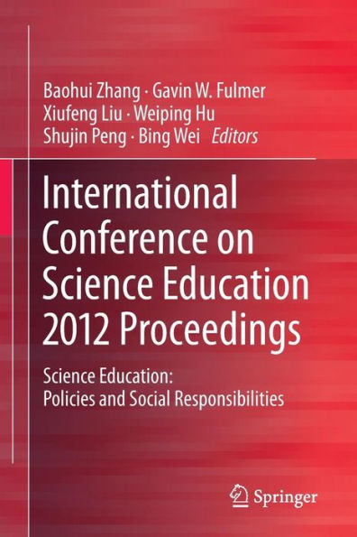 International Conference on Science Education 2012 Proceedings: Education: Policies and Social Responsibilities