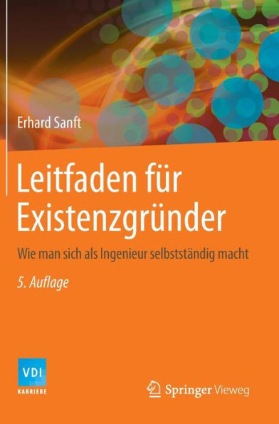 Leitfaden für Existenzgründer: Wie man sich als Ingenieur selbstständig macht