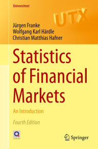 Title: Statistics of Financial Markets: An Introduction, Author: Jürgen Franke