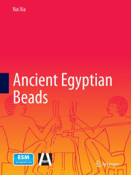 Title: Ancient Egyptian Beads, Author: Nai Xia