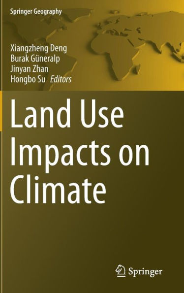 Land Use Impacts on Climate