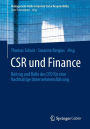 CSR und Finance: Beitrag und Rolle des CFO fï¿½r eine Nachhaltige Unternehmensfï¿½hrung