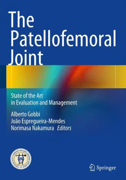 The Patellofemoral Joint: State of the Art in Evaluation and Management