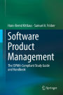 Software Product Management: The ISPMA-Compliant Study Guide and Handbook