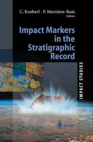 Title: Impact Markers in the Stratigraphic Record, Author: Christian Koeberl