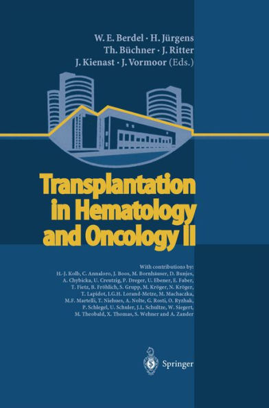 Transplantation in Hematology and Oncology II